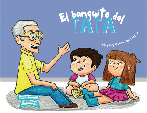 EL BANQUITO DEL TATA - HERRAMIENTAS PARA LA INFANCIA